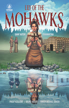 Load image into Gallery viewer, Lily of the Mohawks: Saint Kateri Tekakwitha